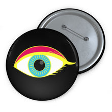 Load image into Gallery viewer, Pin Badge  - &quot;All Eyes on Me&quot; Collection
