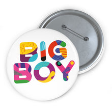 Load image into Gallery viewer, Pin Badge -&quot;Big Boy&quot; Collection
